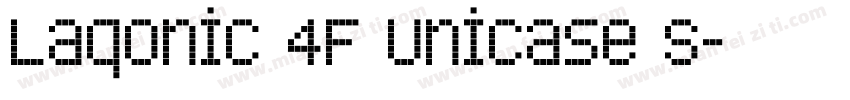 Laqonic 4F Unicase S字体转换
